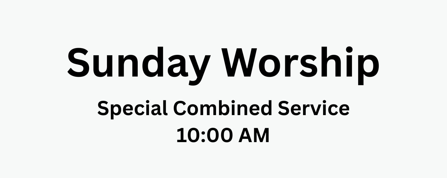 Sunday One Combined Service